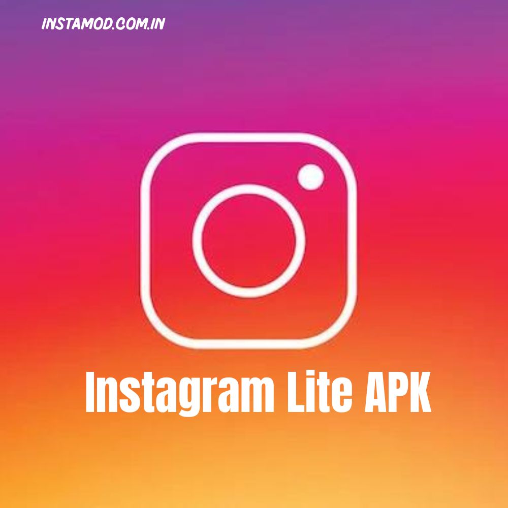 Instagram Lite APK v373.1.0.5.104 Free Download for Android [2023]